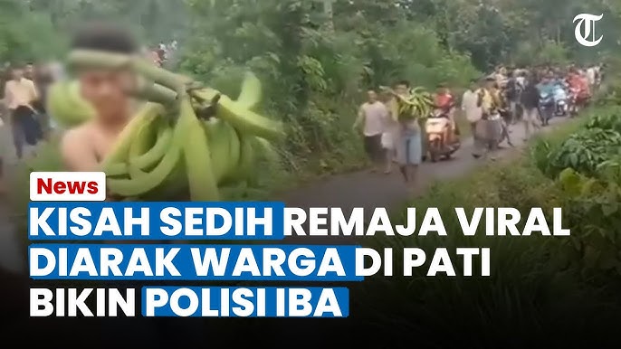 viral-video-remaja-yatim-piatu-pati-diarak-warga-seusai-curi-pisang-demi-hidupi-adik