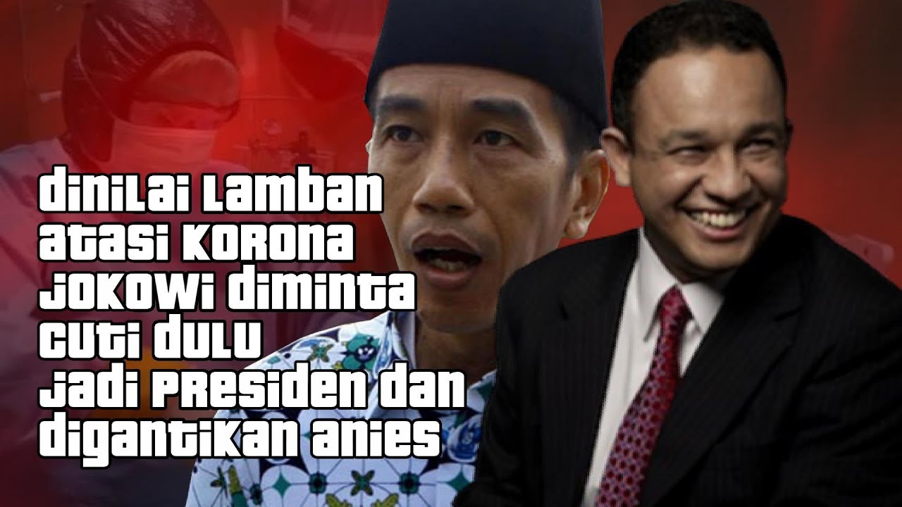 Jokowi Diminta ‘Cuti’ Sementara, Warganet: Serahkan Penanganan Corona ke Anies