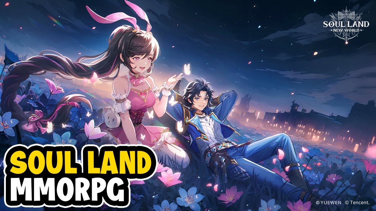 ulasan-soul-land-new-world--petualangan-epik-dalam-mmorpg-berdasarkan-anime
