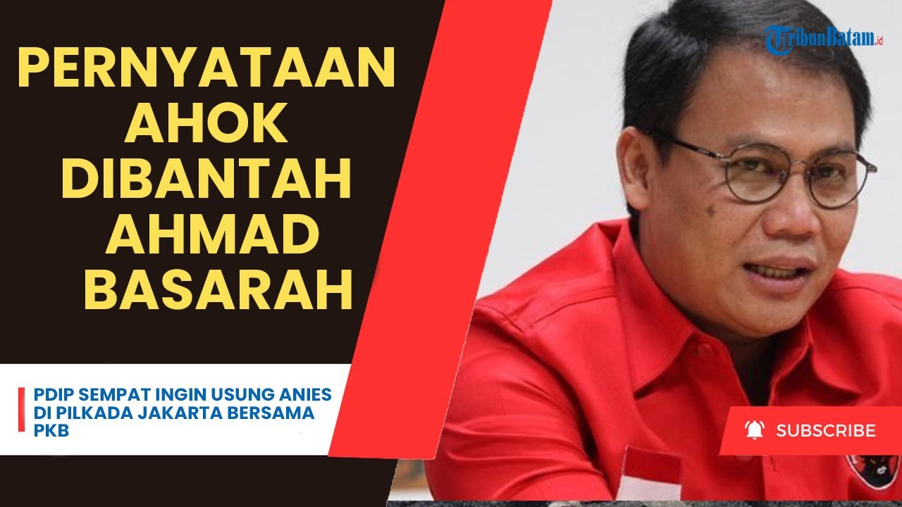 Elite PDIP Tak Kompak, Basarah Pernyataan Ahok Soal Anies Baswedan Tidak Benar