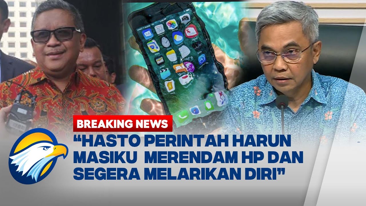 Hasto Disebut Perintahkan Harun Masiku Rendam Ponsel Sebelum Kabur