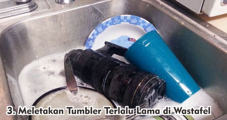 Tips Agar Tumbler Lebih Tahan Lama !
