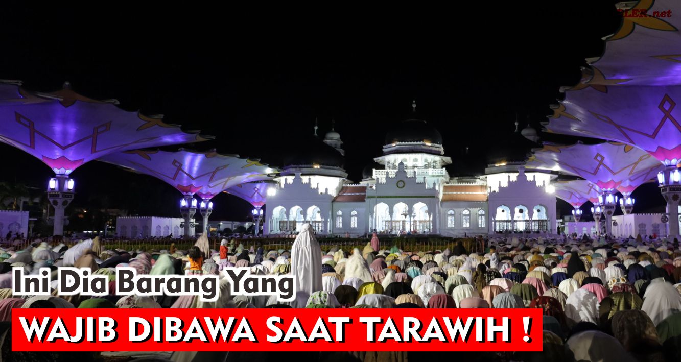 tarawih-maksimal-jangan-sampai-lupa-bawa-barang-ini