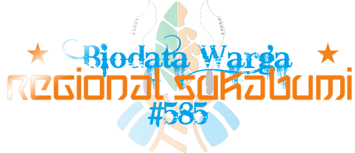 &#9733;Biodata Warga Kaskuser Regional Sukabumi&#9733;