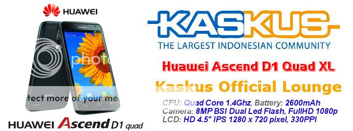 &#91;Official Lounge&#93; Huawei ASCEND D1 Quad XL - #For Kaskus#