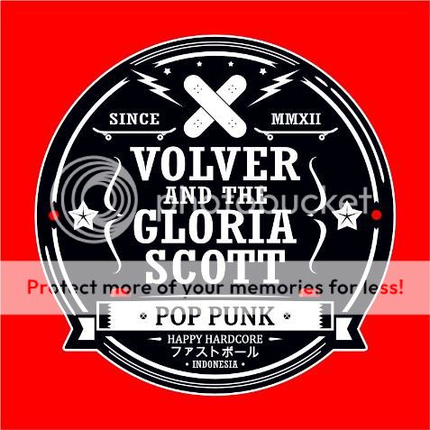 &#91;POP PUNK&#93; Easycore, Happy Hardcore, Skatepunk | VOLVER And The GLORIA SCOTT (BDG)