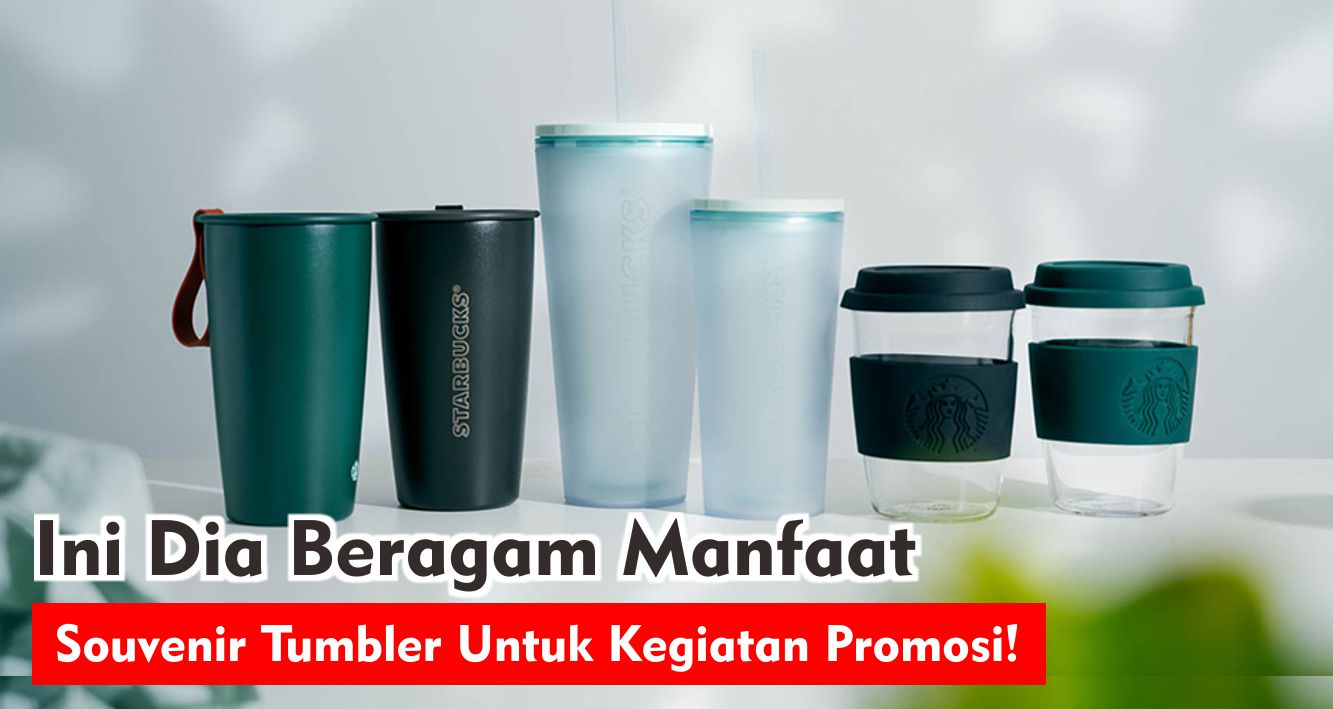 5-keuntungan-menjadikan-tumbler-sebagai-souvenir-promosi