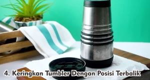  5 Cara Tepat Merawat Tumbler Insert Paper !