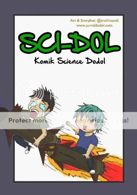 &#91;Update 1-2 Mingguan&#93;Sci-Dol (Komik Sains Dodol) - Belajar Sains Via Komik