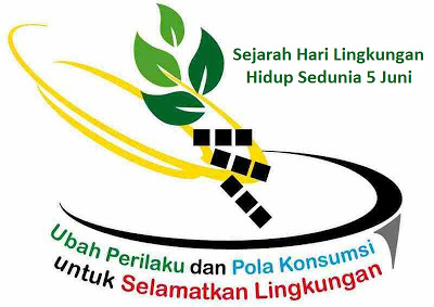 Mengetahui Sejarah Hari Lingkungan Hidup Sedunia Pada Hari Lingkungan Hidup Sedunia.