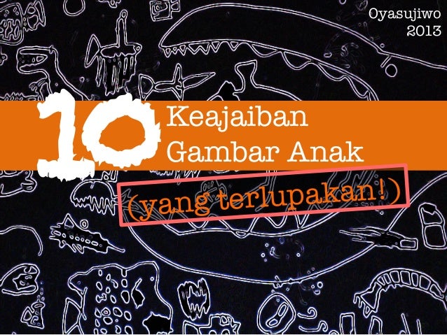10 keajaiban gambar anak &#91;Yang terlupakan&#93;