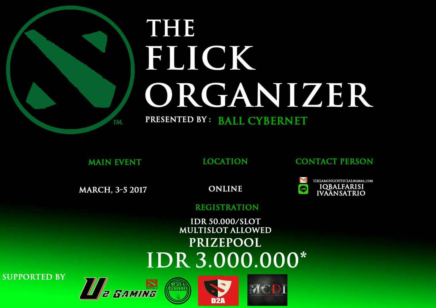 FLICK ORGANIZER DOTA2 ONLINE TOURNAMENT 3 - 5 Maret 2017 &#91; PRIZEPOOL IDR 3.000.000 &#93;
