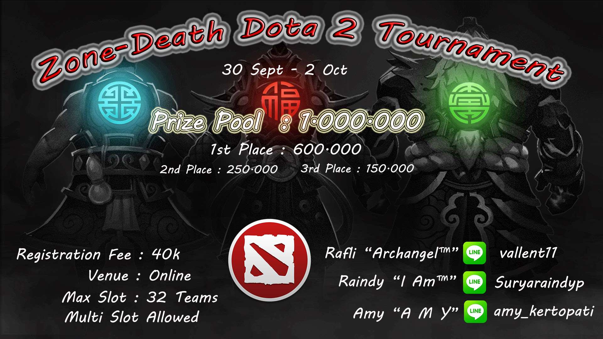 Zone-Death Dota 2 Amateur Tournament ( 30 Sept - 2 Oct )