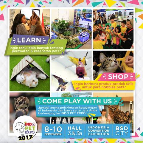 INDO PET EXPO 2017 (8 - 10 September 2017) yuk dateng!