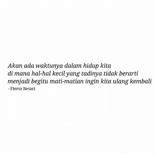 Percayalah Tidak Ada Yang Sia-sia, Semua Akan Indah Pada Waktu Nya