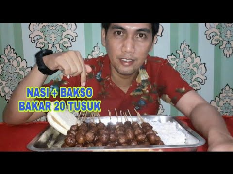 MUKBANG BAKSO BAKAR 20 TUSUK + NASI