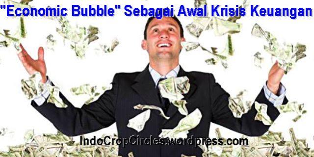 Waspada “Economic Bubble” : Indonesia Diambang Krisis Moneter?