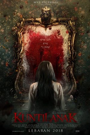 Kuntilanak (2018) I Dir. Rizal Mantovani I Aurelie Moeremans, Fero Walandouw