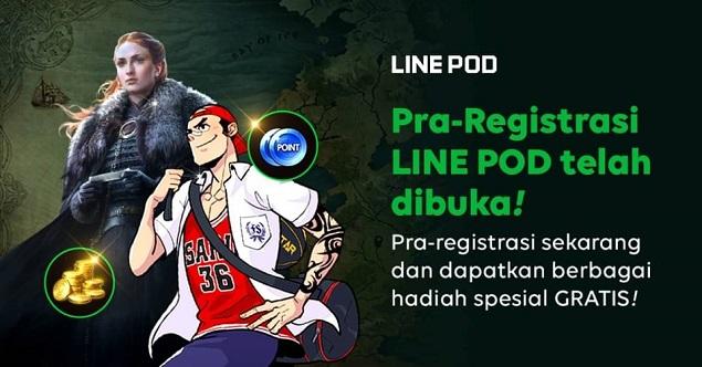 &#91;Info&#93; Line Pod - Platform Baru dengan Ekspetasi yang Besar