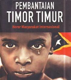 Sejarah Lepasnya Timor Timur Yang tak Pernah Terungkap