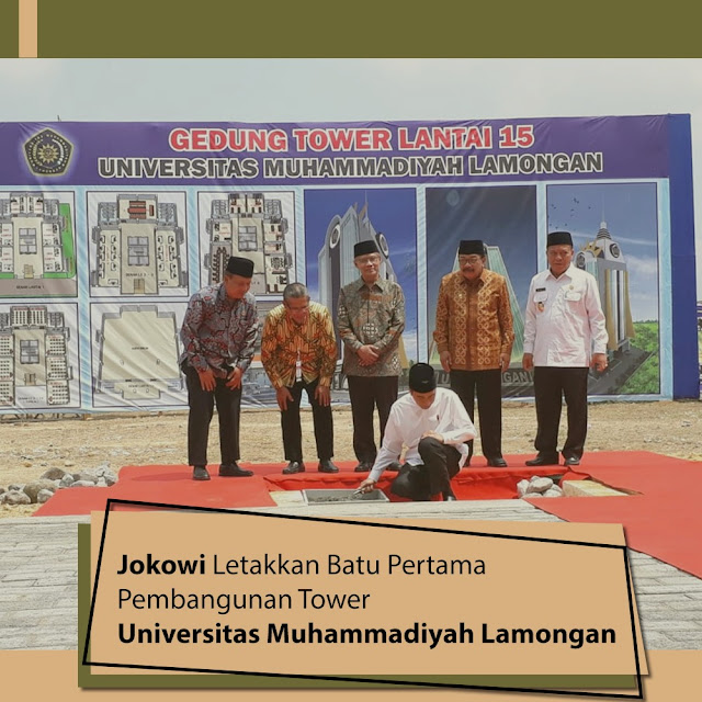 Jokowi Letakkan Batu Pertama Pembangunan Tower Universitas Muhammadiyah ...