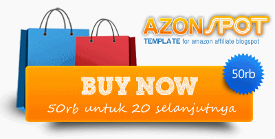 ?AZONSPOT - Template Blogger untuk Amazon Affiliate - Mantep Banget?