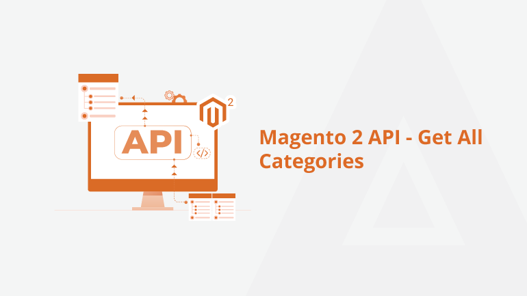 Magento 2 API – Get All Categories