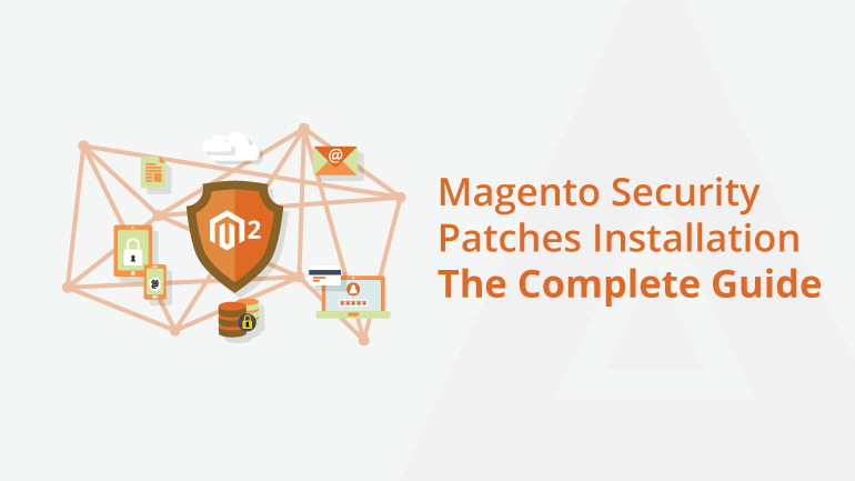 magento-security-patches-installation--the-complete-guide