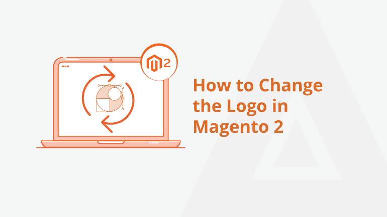 how-to-change-the-logo-in-magento-2