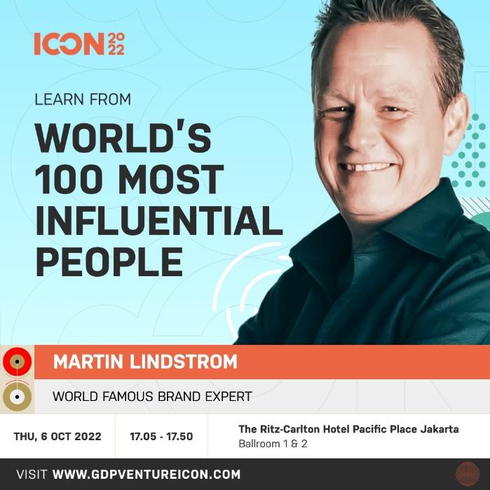 GDP Venture ICON2022 Hadir Kembali, Mengundang Sosok Inspiring Martin Lindstrom!