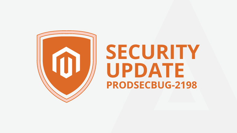 How to Install Magento 2 Security Patch PRODSECBUG-2198