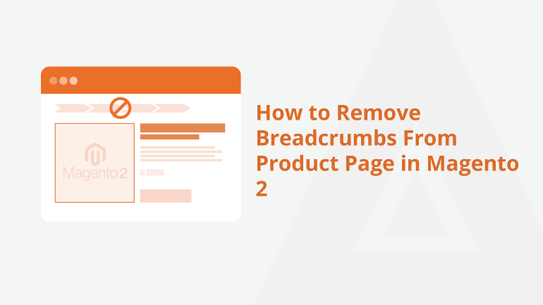 how-to-remove-breadcrumbs-from-product-page-in-magento-2