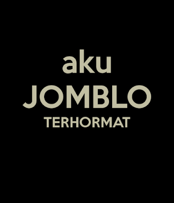 TIPS : UNTUK KAMU YANG LELAH MENJOMBLO