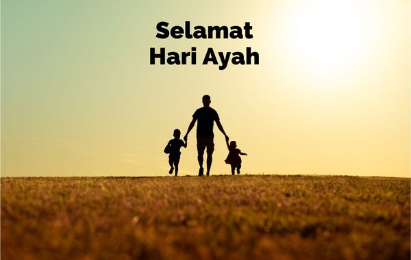 Selamat Hari Ayah!