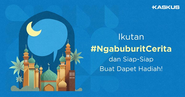 Cerita Pengalaman Ramadan di #NgabuburitCerita &amp; Raih Hadiah Saldo e-Wallet