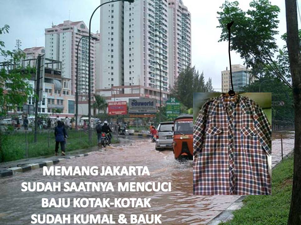 Baru Sejam Hujan, Jakarta Banjir 1/2 meter. Jokowi, mana Jokowi? Jokowi, Banjiirrrrr!