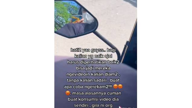 Viral, Curhatan Wanita Yang Mengaku Di Rekam Driver Saat Naik Ojol