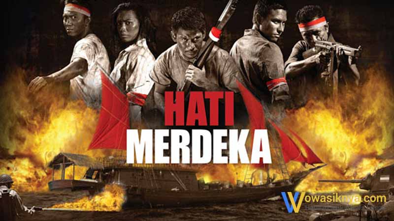 Inilah 13 Film Tentang Perjuangan Indonesia Dalam Meraih Kemerdekaan!!