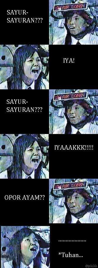 &#91;meme&#93; SAYURR?? | IYAA!! | SAYUR-SAYURAN?? | IYAAKKKK | RENDANG?? | GUBRAKK!!!!