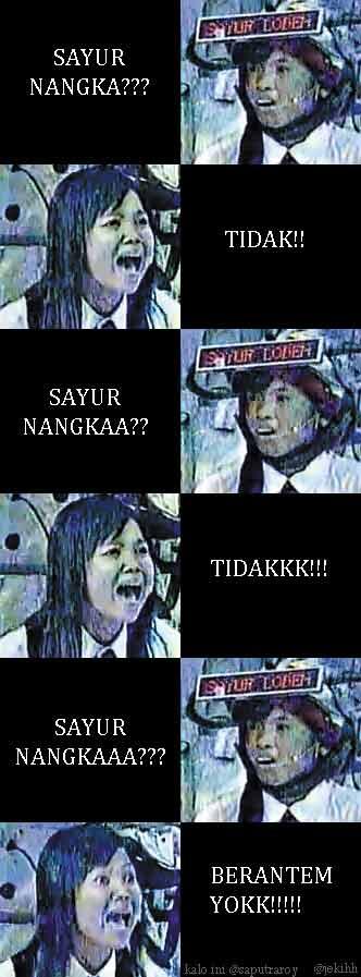 &#91;meme&#93; SAYURR?? | IYAA!! | SAYUR-SAYURAN?? | IYAAKKKK | RENDANG?? | GUBRAKK!!!!