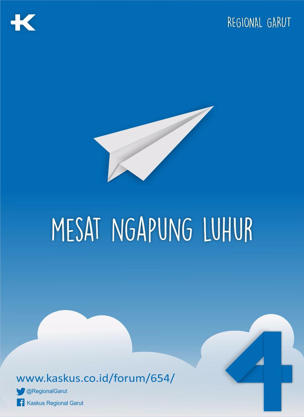 ۞&#91;Invitation&#93; Milangkala ka 4 Kaskus Regional Garut &#91;Mesat Ngapung Luhur&#93;۞