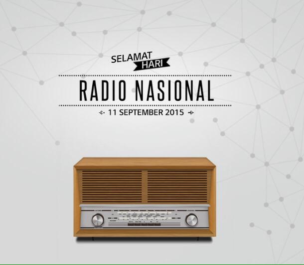 &#91;SEJARAH&#93; SELAMAT HARI RADIO NASIONAL 11 SEPTEMBER 2015