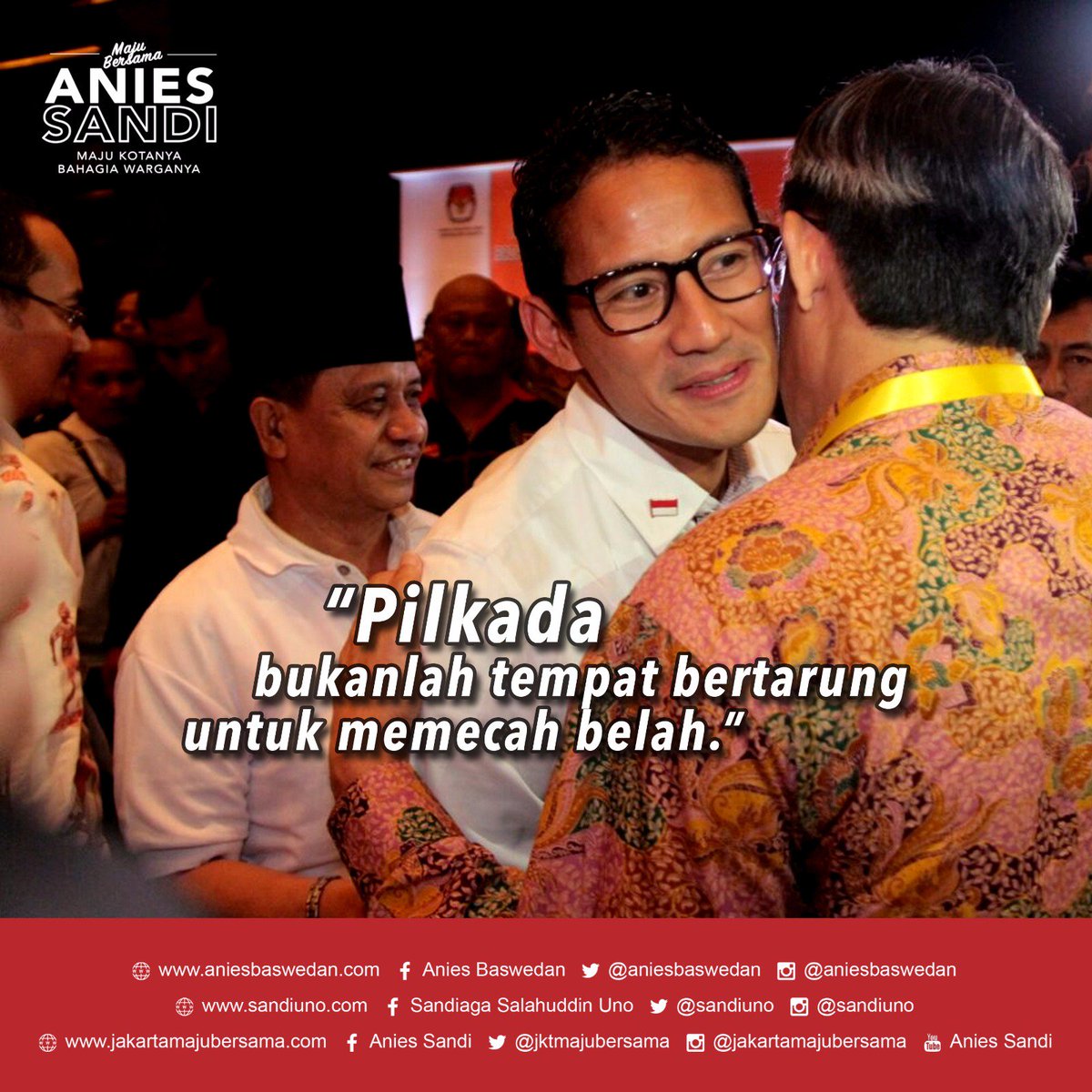Sandiaga Uno Jaga Persatuan Di Pilkada