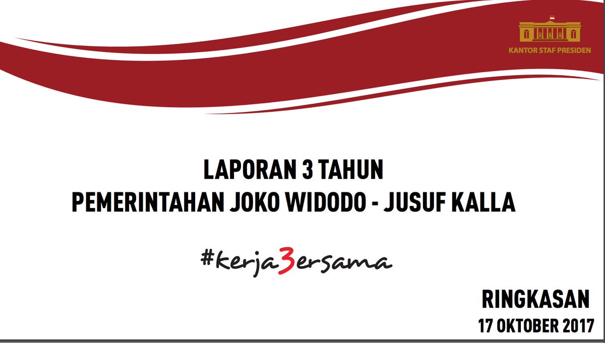 Menyimak #Kerja3ersama Tiga Tahun Jokowi JK