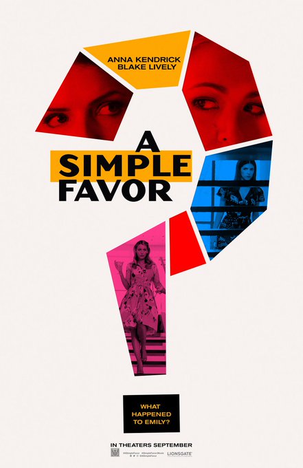 A Simple Favor (2018) | Anna Kendrick, Blake Lively