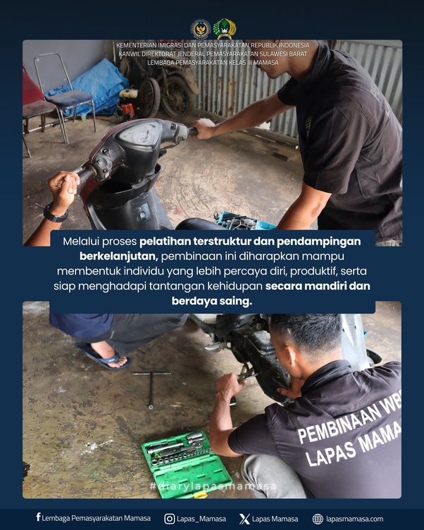 Menggerakkan Perubahan Positif Melalui Pembinaan Kemandirian Perbengkelan