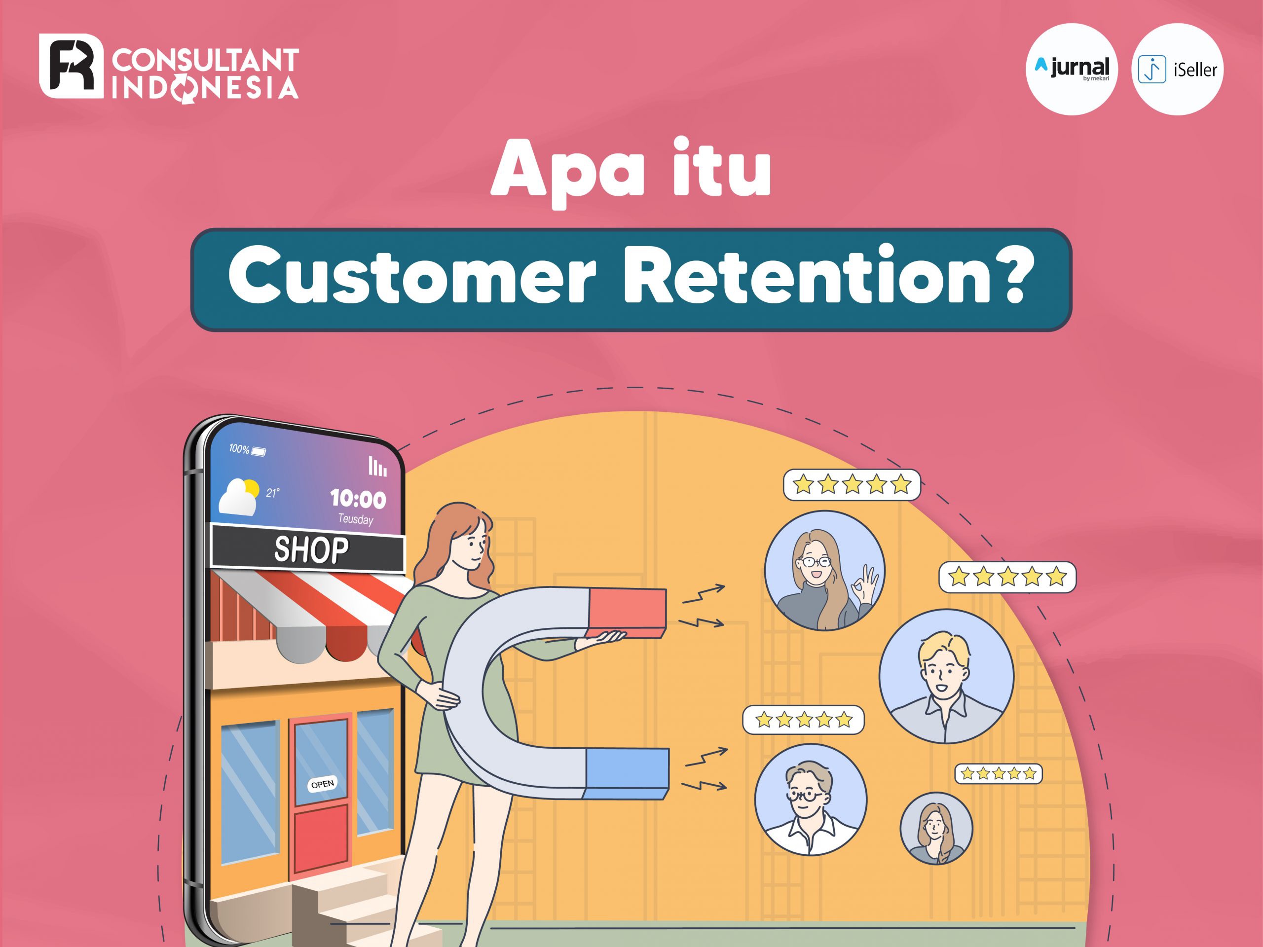 Apa Itu Customer Retention?