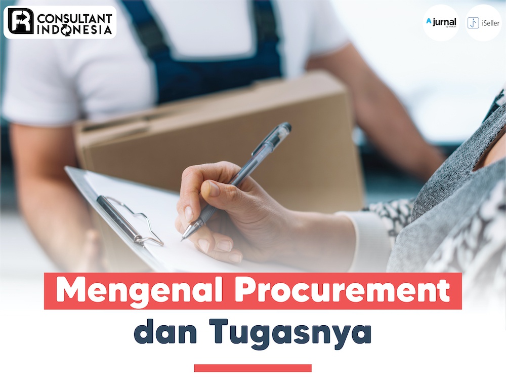 Mengenal Procurement Dan Tugasnya | KASKUS