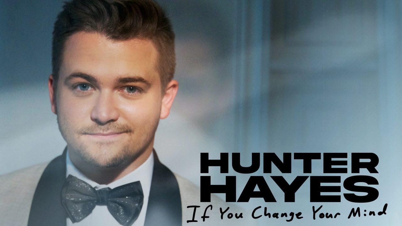 Hunter Hayes Rilis Single Terbarunya yang Berjudul &quot;If You Change Your Mind”!