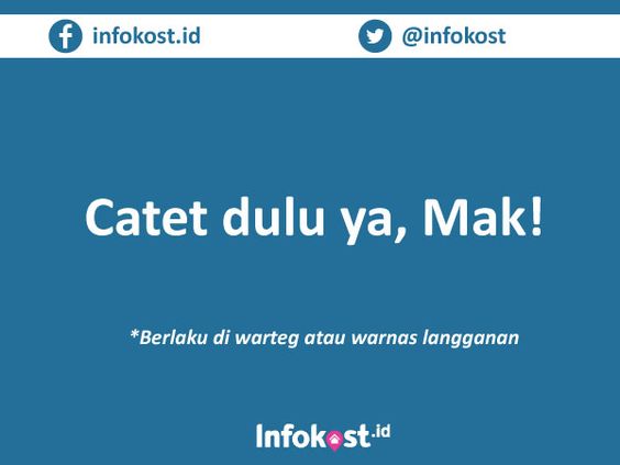 Delapan Kalimat Sakti Anak Kost di Tanggal Tua